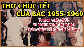 THƠ CHÚC TẾT XƯA  Những Lời Chúc Tết Xúc Động Từ Chính Giọng Đọc Của Chủ Tịch Hồ Chí Minh [upl. by Hsemar]