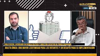 Boleta única una mayor legitimidad para los votantes y un desafío para su implementación [upl. by Skyla]