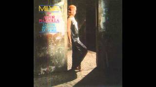 MILVA and ASTOR PIAZZOLLA  Oblivion Joublie [upl. by Winola501]