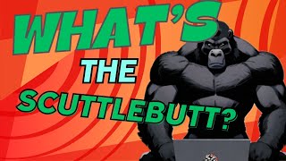 Whats the Scuttlebutt  31424 [upl. by Rock213]