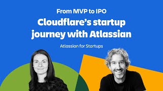 Cloudflares startup journey with Atlassian  Atlassian for Startups  Atlassian [upl. by Halsey]