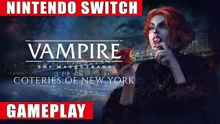 Vampire The Masquerade  Coteries of New York Nintendo Switch Gameplay [upl. by Nyllij]