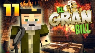 EL GRAN BILL  EL EJÉRCITO INÚTIL   Episodio 11  MINECRAFT MODS SERIE  WILLYREX [upl. by Asyen755]