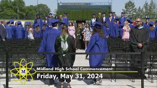 Midland High School  Class of 2024  Commencement Ceremony [upl. by Nemad898]