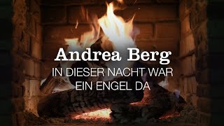 Andrea Berg  In dieser Nacht war ein Engel da Yule Log Fireplace [upl. by Notsek734]