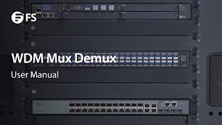 How to Use WDM Mux Demux  FS [upl. by Nuarb]