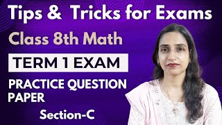 Class 8 MATHSMid Term EXAM 2024 Practice Question Paper Section CRevision for September EXAM [upl. by Hsirehc]