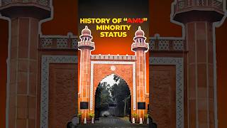 ALIGARH MUSLIM UNIVERSITY amp Its MINORITY STATUS aligarhmuslimuniversity [upl. by Haughay]