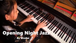 Opening Night Jazz Martha Mier played By Wenbo Huang 2021 [upl. by Ayle851]