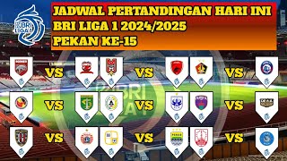 JADWAL PERTANDINGAN HARI❗BRI LIGA 1 PEKAN KE 15❗BORNEO VS MADURA BALI UNITED VS PERSIJAPSS VS PSIS [upl. by Siegel]