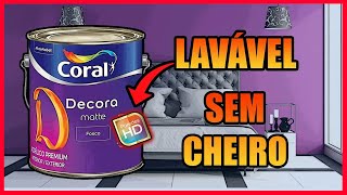 Coral Decora MATTE FOSCO Tinta LAVÁVEL Com Cores Mais VIVAS Em HD  Acrílico Premium [upl. by Yrolg74]