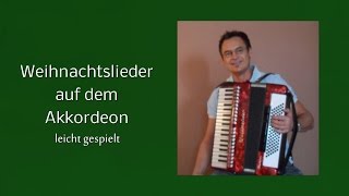 Weihnachtslieder auf dem Akkordeon [upl. by Aeslek43]