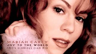 Mariah Carey  Joy To The World TMC Glorious Club Mix [upl. by Mahtal]