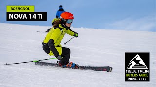 Rossignol Nova 14 Ti  NeveItalia SkiTest 20242025 [upl. by Leonteen]