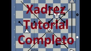 XADREZ tutorial completo [upl. by Gnivri]