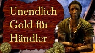 Skyrim  Unendlich Gold für Händler Grenzenlos investieren ohne zu zahlen  Tutorial [upl. by Elkin]