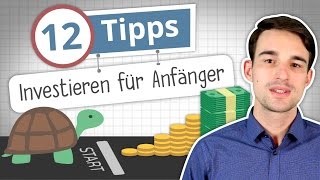 Investieren lernen 12 Tipps für Anfänger [upl. by Kano927]