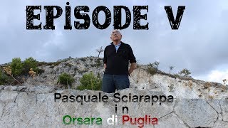 Episode 5 Chef Pasquale in Orsara di Puglia [upl. by Rogerson420]