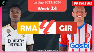 🔴 REAL MADRID VS GIRONA FC • La Liga 2324 Week 24 Previews ✅  Big Match for secure 1st position [upl. by Aicilla]