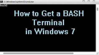 Get a BASH Terminal in Windows 7 [upl. by Azilef]