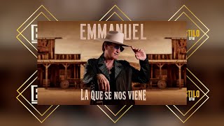 El cantante Emmanuel lanza Nuevo Material Sierreño Banda [upl. by Goebel]