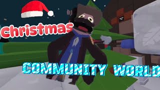 Christmas community world🤠🎄 Code MRGunvr [upl. by Anerhs620]