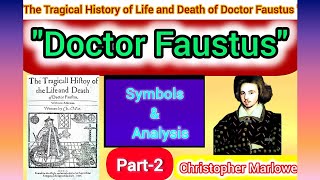 quotDoctor Faustusquot by Marlowe Part2 Symbols amp Analysis ugcnetmpset uphescassistantprofessor hpsc [upl. by Ricketts]