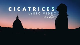 Cicatrices  Los Ascoy Música Católica [upl. by Aikel]