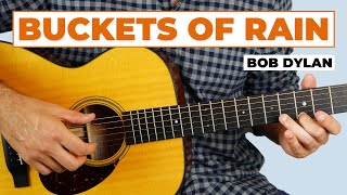 Buckets of Rain By Bob Dylan  Guitar Tutorial [upl. by Jacy]