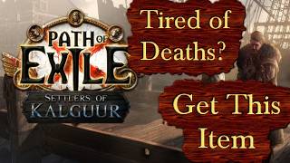 Tired of Deaths Get This Item  Path of Exile Settles of Kalguur PoE 325 English [upl. by Cia]