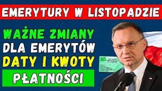 🚨PILNIE ZMIANY DLA EMERYTÓW OD 1 LISTOPADA 2024 R 👉 ZUS OGŁOSIŁ SZCZEGÓŁY DATY I KWOTY PŁATNOŚCI [upl. by Elinore]