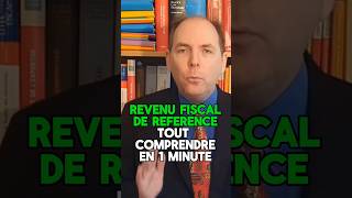 Revenu Fiscal de Référence  décrypté en 60 secondes [upl. by Valenza]