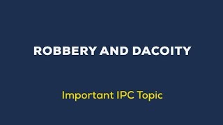 ROBBERY AND DACOITY  IPC  390402 [upl. by Nerb]