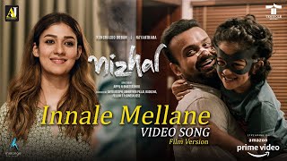 Innale Mellane Video song Film Version  Nizhal Movie Kunchacko Boban  Nayanthara  Sooraj S Kurup [upl. by Atnaloj]