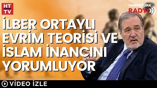 Evrim Teorisi Prof Dr İlber Ortaylı [upl. by Cirdek311]