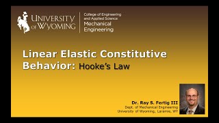 Linear Elastic Constitutive Behavior Hookes Law [upl. by Gannon]