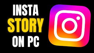 How to UPLOAD STORY on INSTAGRAM from PC [upl. by Youlton445]