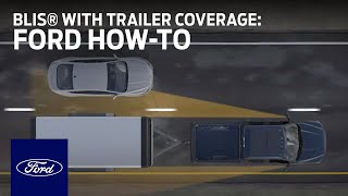 BLIS® with Trailer Coverage and CrossTraffic Alert  Ford HowTo  Ford [upl. by Kletter]