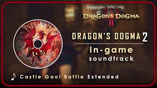 Dragons Dogma 2 OST  Battle  Castle Gaol  Extended [upl. by Rothmuller]