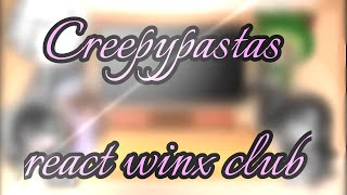 Creepypastas React winx Club [upl. by Kidd]