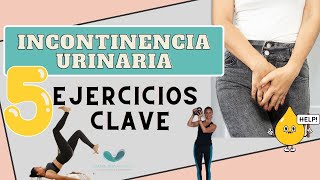 INCONTINENCIA URINARIA 5 ejercicios CLAVE para fortalecer tu suelo pélvico [upl. by Mariska461]