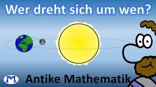 Antike Mathematik 4  Wie Mathematik das Weltbild veränderte [upl. by Ellenod]