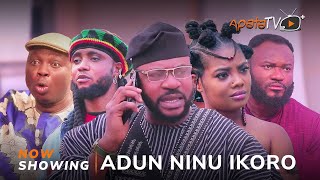 Adun Ninu Ikoro  Yoruba Movie 2024 Drama Odun Adekola Biola AdekunleFeranmi OyalowoFemi Akinyemi [upl. by Rannug]