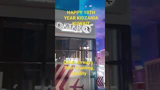 HAPPY 10TH YEAR KIDZANIA KUWAIT QATAR AIRWAYS PILOT TRAINING FACILITY happy viral qatarairways [upl. by Mairb]