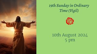 Catholic Mass  19th Sunday in Ordinary Time Vigil  10th August 2024 [upl. by Yuzik]