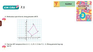 KSSM Matematik Tingkatan 2 Bab 7 koordinat jom cuba 71 no11no12 buku teks form2 [upl. by Dovev]