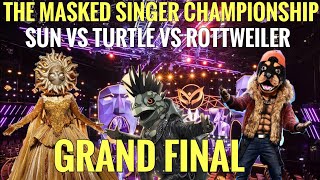 The Masked Singer Championship GRAND FINALE Sun VS Turtle VS Rottweiler Most Shocking Moment Ever [upl. by Serolod]