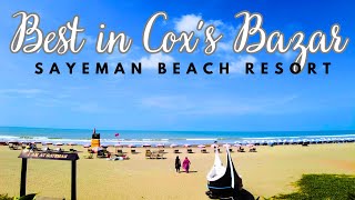 Best Hotel of Coxs Bazar Sayeman Beach Resort Sayman Hotel saymon hotel in coxs bazar Saymon সায়মন [upl. by Loeb]