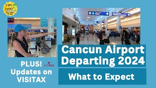 Cancun Airport 2024 What to Expect when Departing [upl. by Stromberg595]