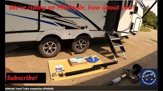 MORryde Travel Trailer suspension UPGRADE [upl. by Paige151]